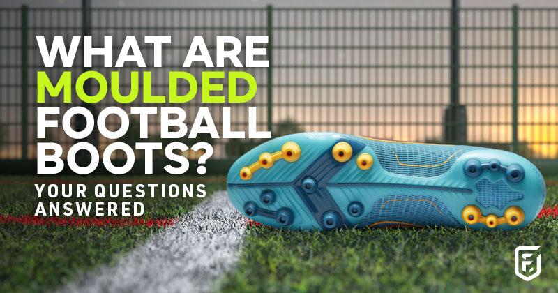 What are moulded football boots? all questions answered