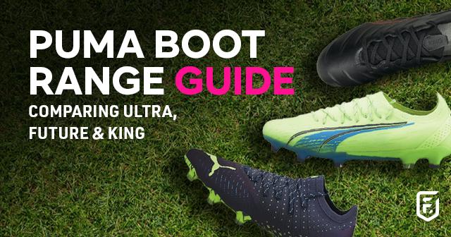 puma football boot range guide comparing ultra future and king